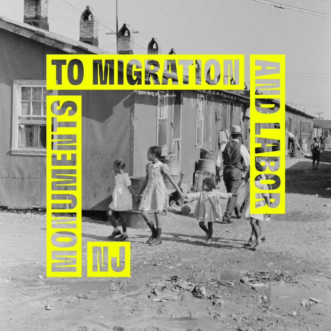 Monuments to Migration and Labor